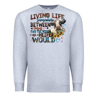 Heather Grey living life somewhere between jesus take the wheel Premium Sweatshirt - Zillion Design Studio