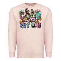 Pale Pink life is good you should get one Premium Sweatshirt - Zillion Design Studio