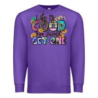 Purple life is good you should get one Premium Sweatshirt - Zillion Design Studio