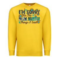 Lemon i'm sorry for the mean hurtful things i said Premium Sweatshirt - Zillion Design Studio