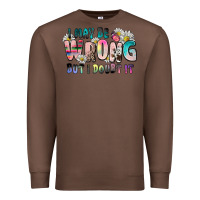 Chestnut i may be wrong but i doubt it Premium Sweatshirt - Zillion Design Studio