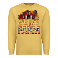 Antique Gold life is better on the farm with barn Premium Sweatshirt - texasbilliewilder