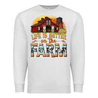 Oatmeal Heather life is better on the farm with barn Premium Sweatshirt - texasbilliewilder