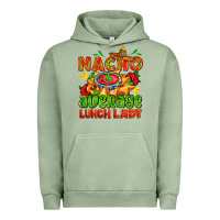 Pigment Oil Green nacho average lunch lady  with nacho Urban Hoodie - AdoDesignShop