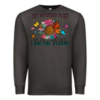 Smoke they whispered to her you can't withstand the stor Premium Sweatshirt - Zillion Design Studio