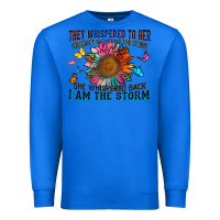 True Royal they whispered to her you can't withstand the stor Premium Sweatshirt - Zillion Design Studio
