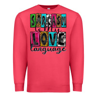 Cardinal sarcasm is my love language Premium Sweatshirt - Zillion Design Studio