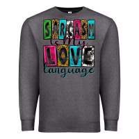 Charcoal Heather sarcasm is my love language Premium Sweatshirt - Zillion Design Studio