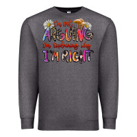 Charcoal Heather i'm not arguing i'm explaining why i'm right Premium Sweatshirt - Zillion Design Studio