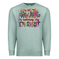 Seafoam i'm not arguing i'm explaining why i'm right Premium Sweatshirt - Zillion Design Studio