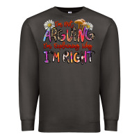 Smoke i'm not arguing i'm explaining why i'm right Premium Sweatshirt - Zillion Design Studio