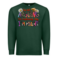 Sports Green i'm not arguing i'm explaining why i'm right Premium Sweatshirt - Zillion Design Studio