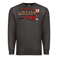Smoke i run on sarcasm and wine Premium Sweatshirt - Zillion Design Studio