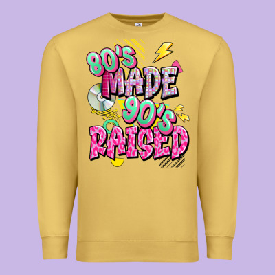 Premium Sweatshirt 80s made 90s raised