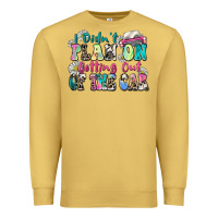 Antique Gold i didn't plan on getting out of the car Premium Sweatshirt - Zillion Design Studio