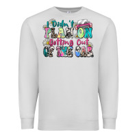 Dove Grey i didn't plan on getting out of the car Premium Sweatshirt - Zillion Design Studio