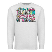 Oatmeal Heather i didn't plan on getting out of the car Premium Sweatshirt - Zillion Design Studio