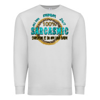 Dove Grey all day everyday 247 100 sarcasmic sarcasm is in m Premium Sweatshirt - Zillion Design Studio
