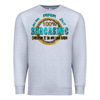 Heather Grey all day everyday 247 100 sarcasmic sarcasm is in m Premium Sweatshirt - Zillion Design Studio