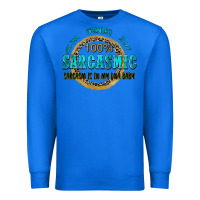 True Royal all day everyday 247 100 sarcasmic sarcasm is in m Premium Sweatshirt - Zillion Design Studio