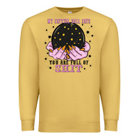 Antique Gold my crystal ball says you are full of Premium Sweatshirt - Zillion Design Studio
