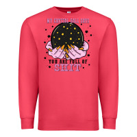 Cardinal my crystal ball says you are full of Premium Sweatshirt - Zillion Design Studio