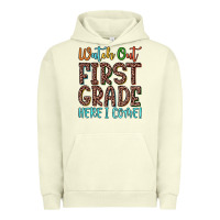 Pigment Pistachio watch out first grade here i come! Urban Hoodie - JahusDesignShop