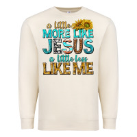 Sandshell a little more like jesus a little less like me Premium Sweatshirt - texasbilliewilder