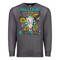 Charcoal Heather adulthing is some bullshit with sanflowers and gamstone  tbw Premium Sweatshirt - texasbilliewilder