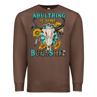 Chestnut adulthing is some bullshit with sanflowers and gamstone  tbw Premium Sweatshirt - texasbilliewilder