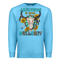 Ocean Blue adulthing is some bullshit with sanflowers and gamstone  tbw Premium Sweatshirt - texasbilliewilder
