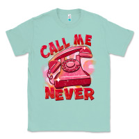 Seafoam call me never Classic Tee - FaDigitalArtStudio