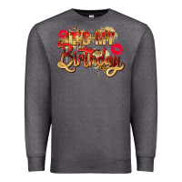 Charcoal Heather it's my birthday Premium Sweatshirt - Zillion Design Studio