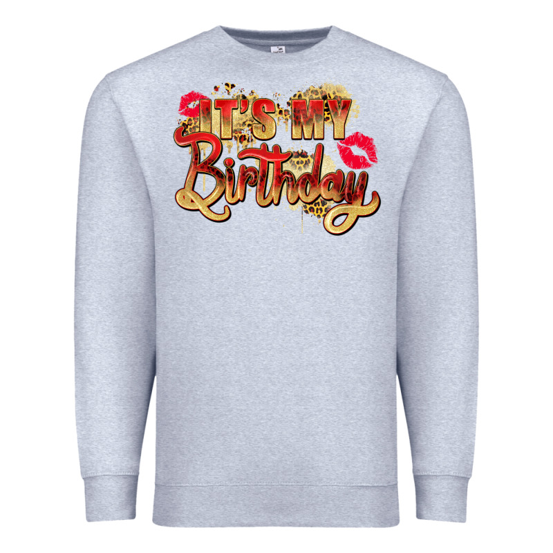 It's My Birthday Premium Sweatshirt by Zillion Design Studio | Teevron