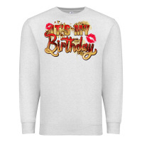 Oatmeal Heather it's my birthday Premium Sweatshirt - Zillion Design Studio