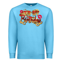 Ocean Blue it's my birthday Premium Sweatshirt - Zillion Design Studio