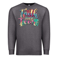 Charcoal Heather faith over fear Premium Sweatshirt - Zillion Design Studio