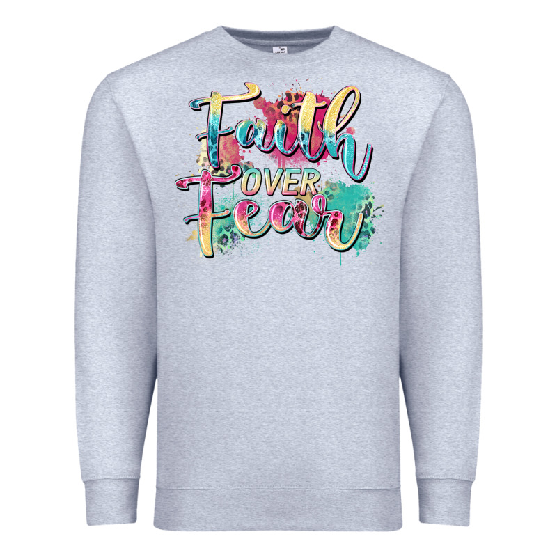 Faith Over Fear Premium Sweatshirt by Zillion Design Studio | Teevron