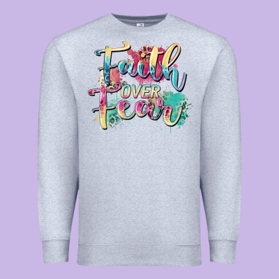 Faith Over Fear Premium Sweatshirt Designed By Zillion Design Studio