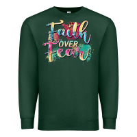 Sports Green faith over fear Premium Sweatshirt - Zillion Design Studio