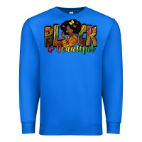 True Royal black is beautiful Premium Sweatshirt - Zillion Design Studio