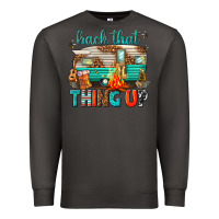 Smoke back that thing up Premium Sweatshirt - texasbilliewilder