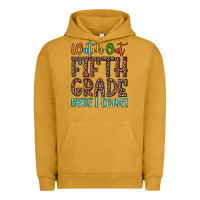 Pigment Peanut Butter watch out fifth grade here i come! Urban Hoodie - JahusDesignShop