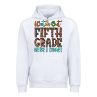 White watch out fifth grade here i come! Urban Hoodie - JahusDesignShop
