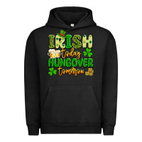Pigment Black irish today hungover tomorrow Urban Hoodie - Artiststas