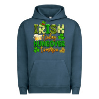 Pigment Midnight Navy irish today hungover tomorrow Urban Hoodie - Artiststas