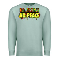 No Justice No Peace Premium Sweatshirt | Teevron