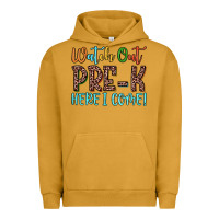 Pigment Peanut Butter watch out pre k here i come! Urban Hoodie - JahusDesignShop