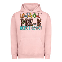 Watch Out Pre K Here I Come! Urban Hoodie | Teevron