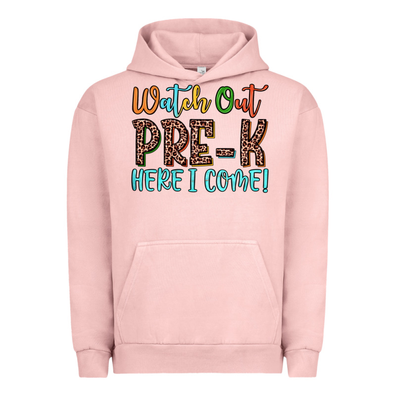 Watch Out Pre K Here I Come! Urban Hoodie by JahusDesignShop | Teevron